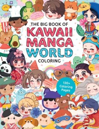 The Big Book of Kawaii Manga World Coloring