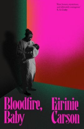Bloodfire, Baby