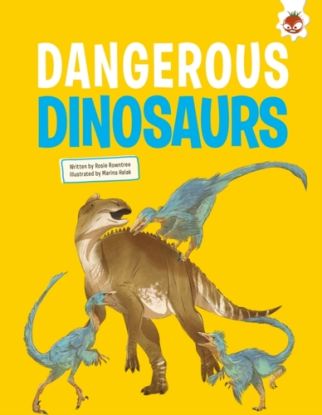 Dangerous Dinosaurs