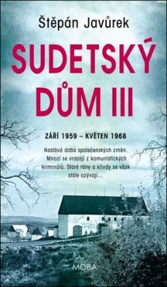 Sudetský dům III.: září 1959 - květen 1968