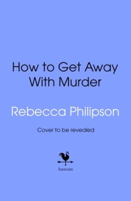 How to Get Away with Murder