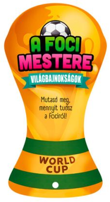 A foci mestere - Világbajnokságok