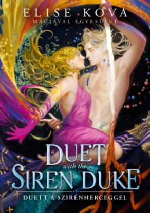 A Duet with the Siren Duke - Duett a Szirénherceggel - (Különleges kiadás)