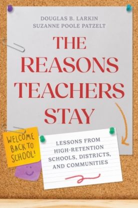 The Reasons Teachers Stay