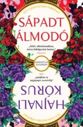 Sápadt Álmodó, Hajnali kórus