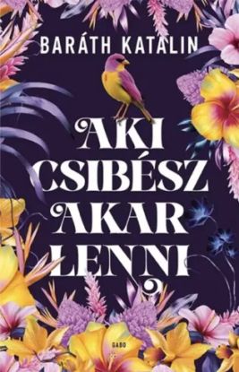 Aki csibész akar lenni