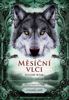 Měsíční vlci: Poslední bitva