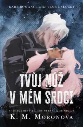 Tvůj nůž v mém srdci