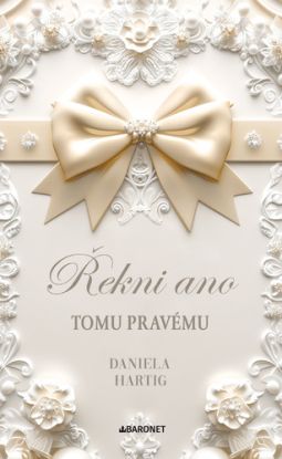Řekni ano tomu pravému