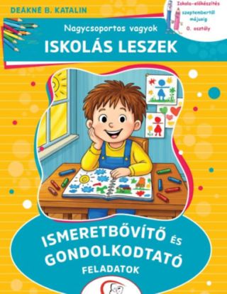 Nagycsoportos vagyok - Iskolás leszek