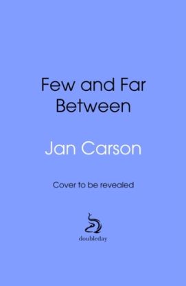 Few and Far Between
