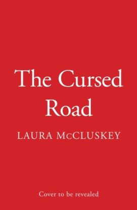 The Cursed Road