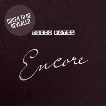 Tokio Hotel - Encore CD