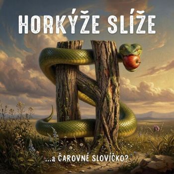 Horkýže slíže - ... a čarovné slovíčko ? CD