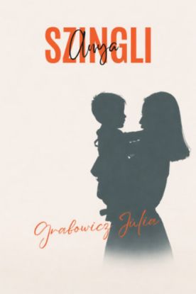 Szingli Anya - Egy bántalmazó párkapcsolat belülről