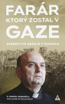 Farár, ktorý zostal v Gaze