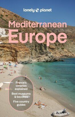 Lonely Planet Mediterranean Europe, 12th edition