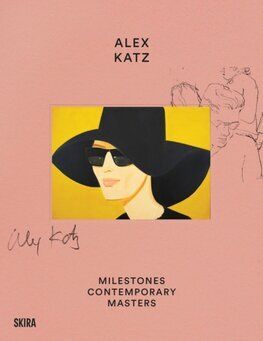 Alex Katz - Milestones: At the Heart of Creation