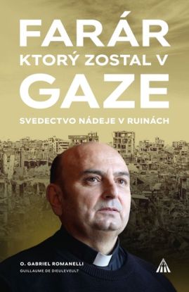 Farár, ktorý zostal v Gaze