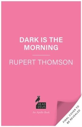 Dark is the Morning