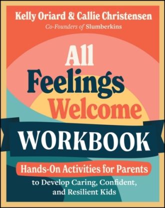 All Feelings Welcome Workbook