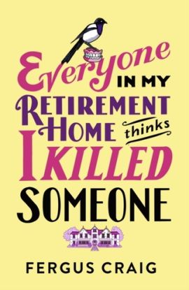 I'm Not the Only Murderer in My Retirement Home