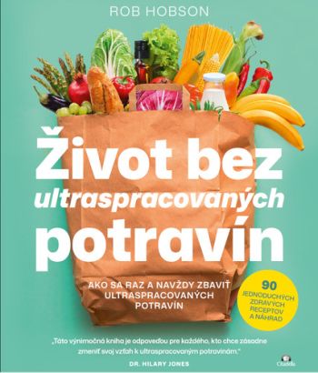Život bez ultraspracovaných potravín