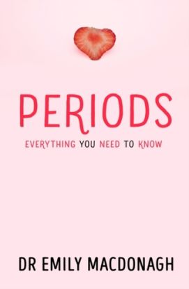 Periods: Everything You Need to Know