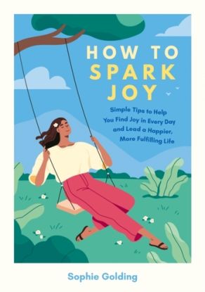 How to Spark Joy