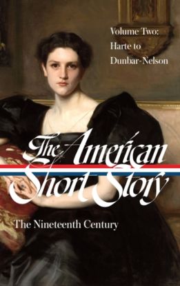 The American Short Story: The Nineteenth Century, Volume 2 (LOA #395)