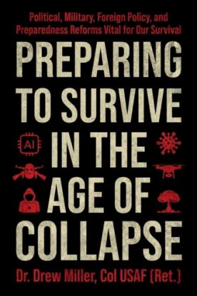 Preparing to Survive in the Age of Collapse