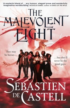 The Malevolent Eight