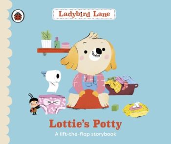 Ladybird Lane: Lottie's Potty