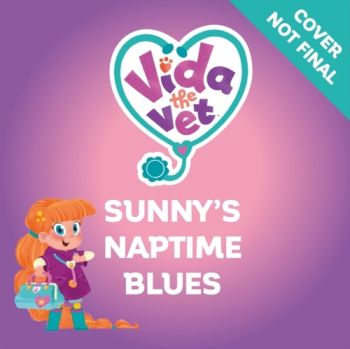 Vida the Vet: Sunny's Naptime Blues