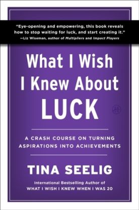 What I Wish I Knew About Luck