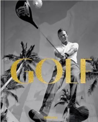 GOLF - A Tribute to Golf's Finest Destinations, Gear, and Icons