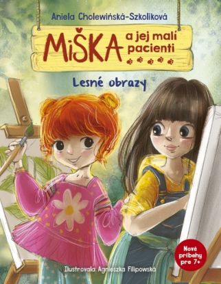 Miška a jej malí pacienti: Lesné obrazy