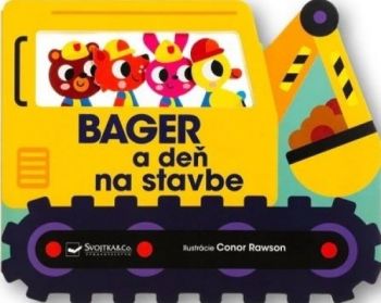 Bager a deň na stavbe
