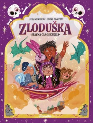 Zloduška 6: Slávna čarodejnica