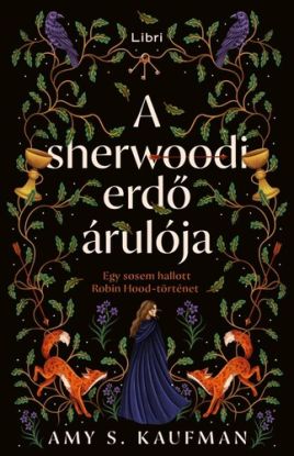 A sherwoodi erdő árulója