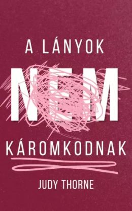A lányok nem káromkodnak