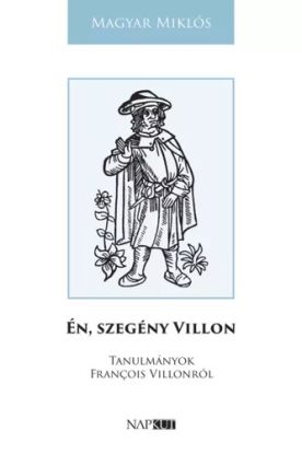 Én, szegény Villon