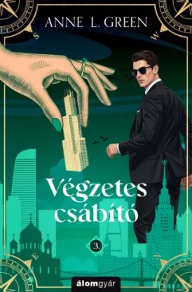 Végzetes csábító (Új kiadás)