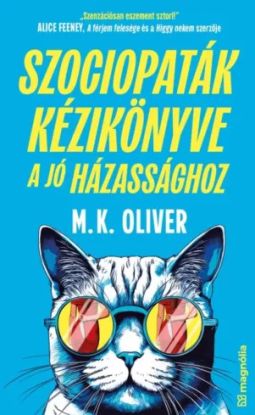 Szociopaták kézikönyve a jó házassághoz
