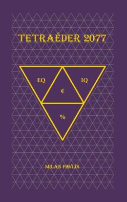 TETRAÉDER 2077