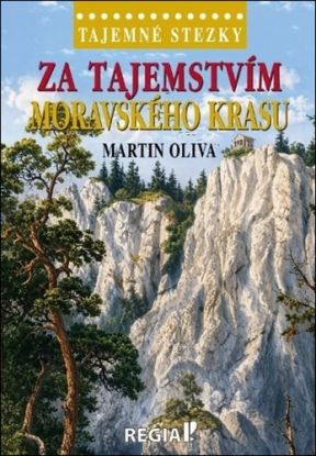 Za tajemstvím Moravského krasu
