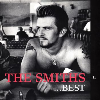Smiths, The - Best... II (Reissue) CD