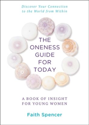 The Oneness Guide for Today