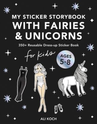 My Fancy Sticker Storybook: Fairies and Unicorns