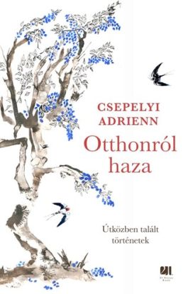 Otthonról haza